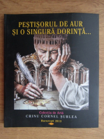 Crinu Cornel Surlea - Pestisorul de aur si o singura dorinta (editie billingva)
