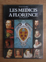 Emma Micheletti - Les Medicis a Florence