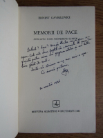 Ernest Gavrilovici - Memorii de pace (cu autograful autorului)