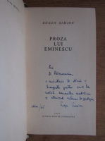Eugen Simion - Proza lui Eminescu (cu autograful autorului)