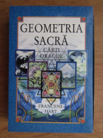 Francene Hart - Geometria sacra. Carti oracol