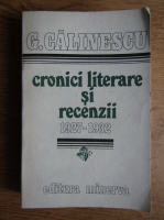 Anticariat: George Calinescu - Cronici literare si recenzii 1927-1932 (volumul 1)