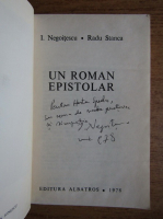 I. Negoitescu, Radu Stanca - Un roman epistolar (cu autograful autorului)