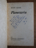 Ioan Adam - Planetariu (cu autograful autorului)