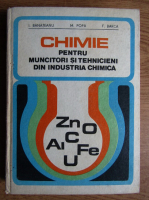 Anticariat: Ion Banateanu - Chimie pentru muncitori si tehnicieni din industria chimica