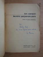 Ion Caraion - Lacrimi perpendiculare (cu autograful autorului)