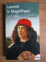 Jack Lang - Laurent le Magnifique