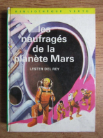 Lester Del Rey - Les naufrages de la planete Mars