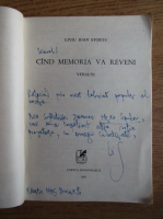 Liviu Ioan Stoiciu - Cand memoria va reveni (cu autograful autorului)