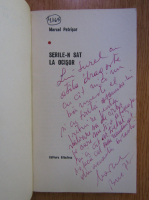 Marcel Petrisor - Serile-n sat la Ocisor (cu autograful autorului)