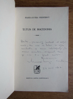 Maria Luiza Cristescu - Tutun de Macedonia (cu autograful autorului)