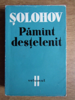 Mihail Solohov - Pamant destelenit (volumul 2)