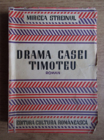 Anticariat: Mircea Streinul - Drama casei Timoteu (1941)