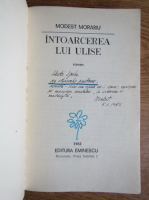 Modest Morariu - Intoarcerea lui Ulise (cu autograful autorului)