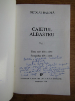 Nicolae Balota - Caietul albastru (cu autograful autorului, 2 volume)
