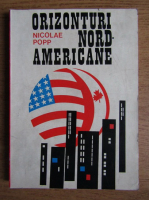 Nicolae Popp - Orizonturi Nord-Americane
