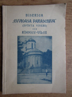 Nicu Angelescu - Biserica Cuvioasa Paraschiva din Ramnicul Valcea., studiu istoric