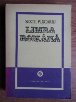 Sextil Puscariu - Limba romana