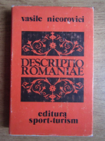 Anticariat: Vasile Nicorovici - Descriptio romaniae