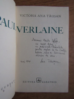 Victoria Ana Tausan - Paul Verlaine (cu autograful autoarei)