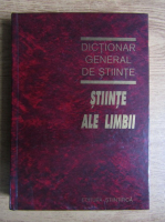 Angela Bidu Vranceanu - Dictionar general de stiinte. Stiinte ale limbii