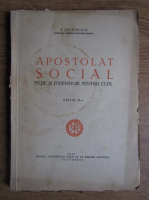 Apostolat social. Pilde si indemnuri pentru cler (1949)