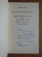 Dragos Vicol - Batranul si livada (cu autograful autorului)