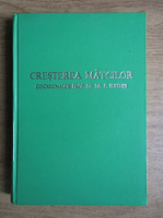 F. Ruttner - Cresterea matcilor. Baze bilogice si indicatii tehnice