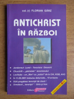 Anticariat: Florian Garz - Antichrist in razboi