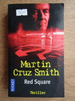 Martin Cruz Smith - Red square