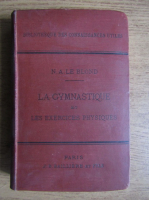 N. A. Le Blond - La gymnastique et les exercices physiques (1888)