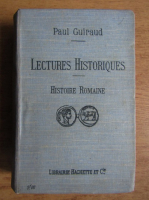 Paul Guiraud - Lectures historiques. Histoire romaine (1906)