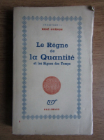Rene Guenon - Le regne de la Quantite (1945)