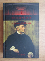 Richard Wagner - Opera si drama