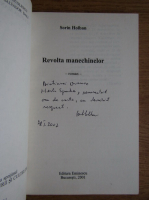 Sorin Holban - Revolta manechinelor (cu autograful autorului)