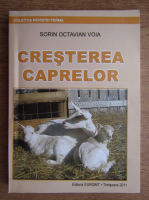 Sorin Octavian Voia - Cresterea caprelor