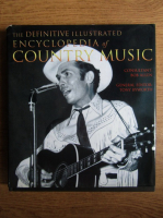 Tony Byworth - The definitive illustrated encyclopedia of country music