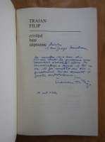 Traian Filip - Crivatul bate napraznic (cu autograful autorului)