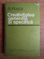 Alexandru Rosca - Creativitatea generala si specifica