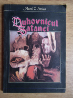 Aurel C. Stoica - Duhovnicul Satanei (volumul 1)