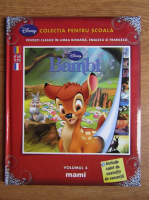 Bambi. Povesti clasice in limba romana, engleza si franceza (volumul 4, Mami)