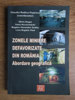 Claudia Rodica Popescu - Zonele miniere defavorizate din Romania. Abordare geografica