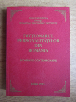 Anticariat: Dictionarul personalitatilor din Romania. Biografii contemporane (2014)