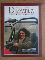 Dilemateca. Dosar Adriana Babeti, amazoneritul la romani, anul 6, nr. 66, noiembrie 2011