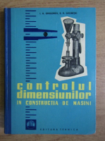 I. A. Grigoriev - Controlul dimensiunilor in constructia de masini