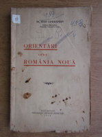 Ioan Lancranjan - Orientari spre Romania Noua (1942)