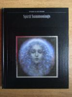 Mysteries Of The Unknown. Spirit Summonings