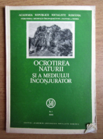 Nicolae Botnariuc - Revista Academia Romana. Ocrotirea naturii si a mediului inconjurator 30, nr. 1, 1986