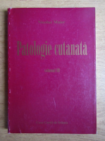 Anticariat: Nicolae Maier - Patologie cutanata (volumul 3)