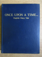 Once upon a time. English fairy tale